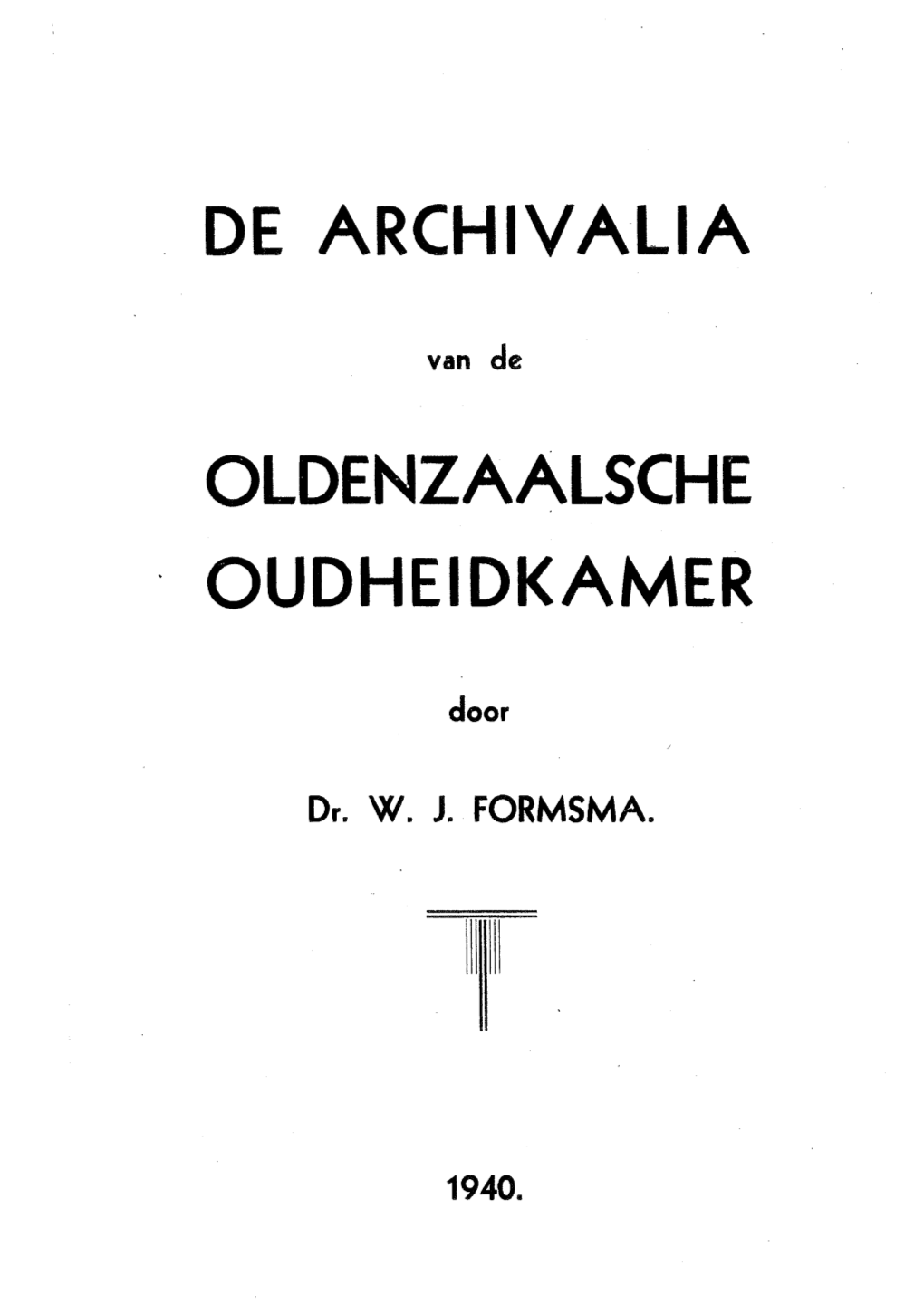 De Archivalia Oldenzaalsche · Oudheidkamer