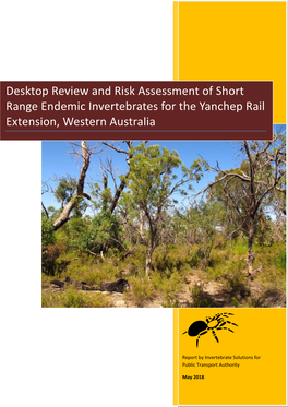 Desktop Review and Risk Assessment of Short Range Endemic Invertebrates for the Yanchep Rail Extension, Western Australia
