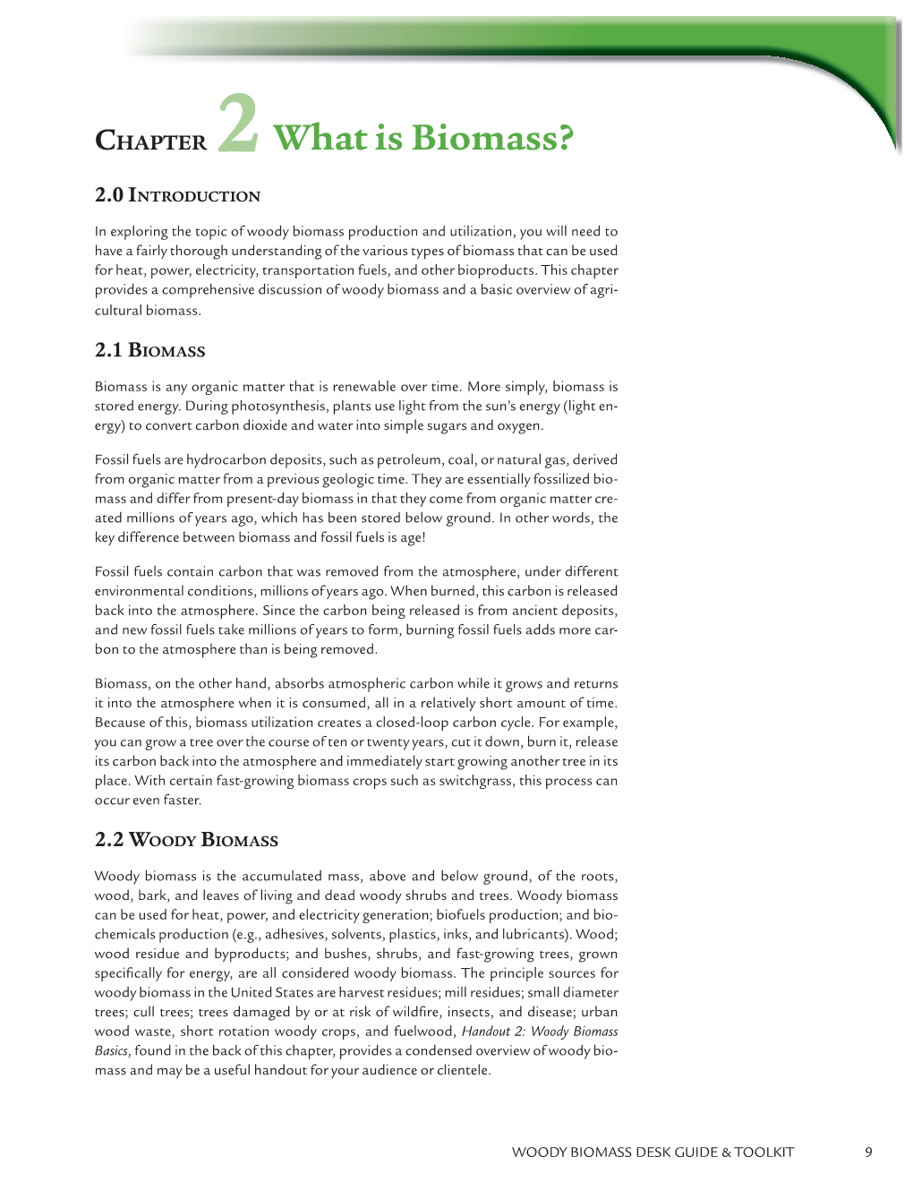 Chapter 2: What Is Biomass? Is Because Chippers Are Well Integrated Into Conventional Harvest- Figure 2: Comminuted Material