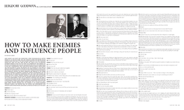 How to Make Enemies and Influence People