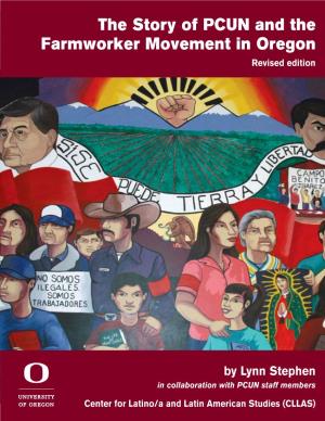 The Story of PCUN and the Farmworker Movement in Oregon Revised Edition