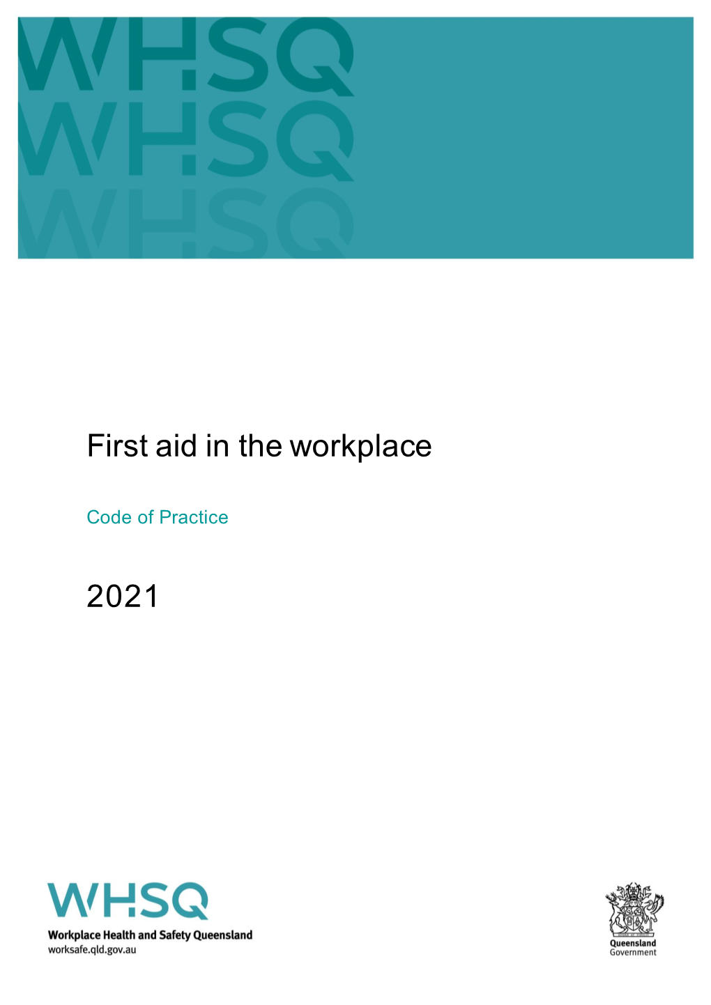 First Aid in the Workplace Code of Practice 2021 Page 3 of 33