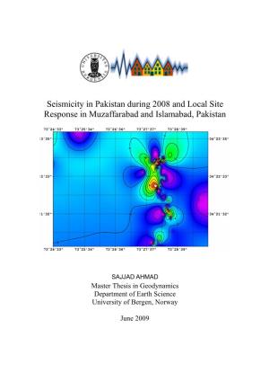 Seismicity in Pakistan During 2008 and Local Site Response in Muzaffarabad and Islamabad, Pakistan
