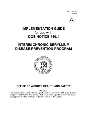 IMPLEMENTATION GUIDE for Use with DOE NOTICE 440.1 INTERIM