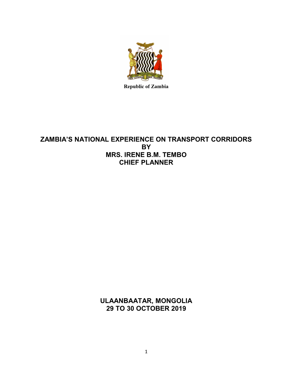 Zambia's National Experience on Transport Corridors by Mrs. Irene Bm