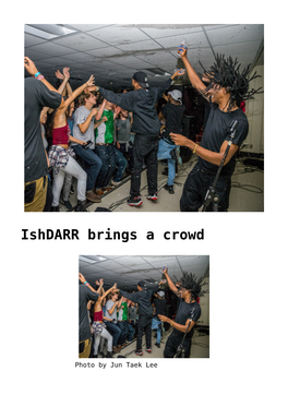 Ishdarr Brings a Crowd,Iowa Band Speaks on Locality,Field Report To