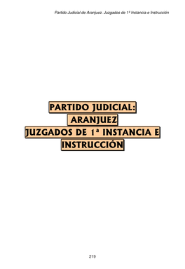 Partido Judicial: Aranjuez Juzgados De 1ª Instancia E Instrucción
