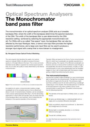 The Monochromator Band Pass Filter