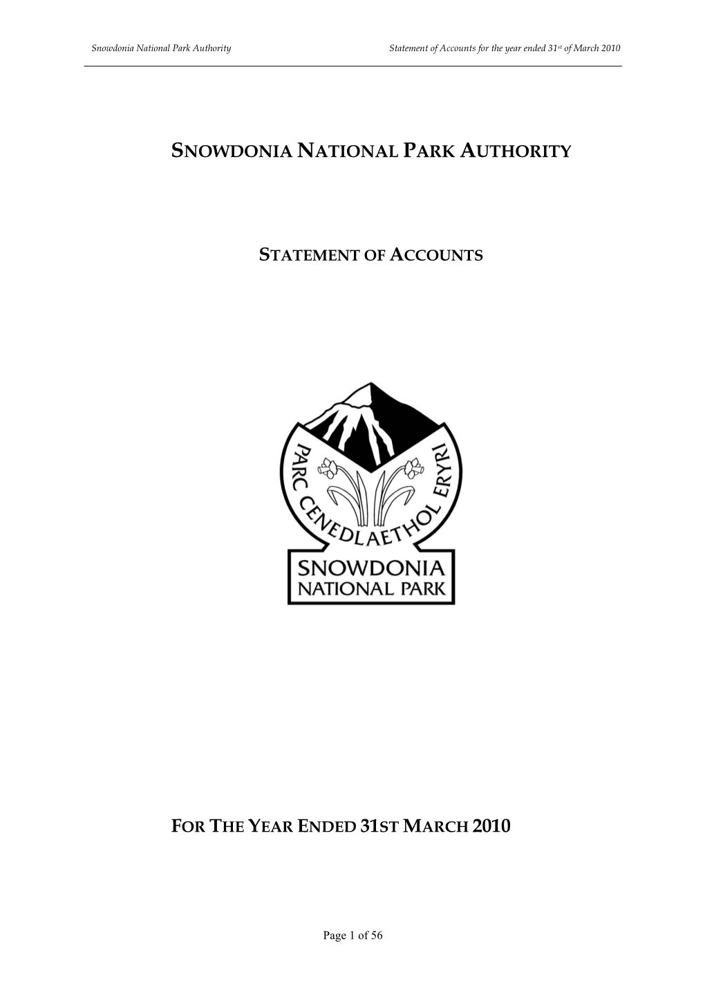 Snowdonia National Park Authority Statement of Accounts for the Year Ended 31St of March 2010