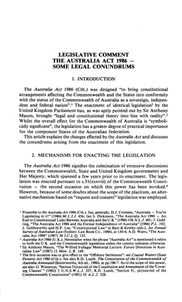 Legislative Comment the Australia Act 1986 - Some Legal Conundrums