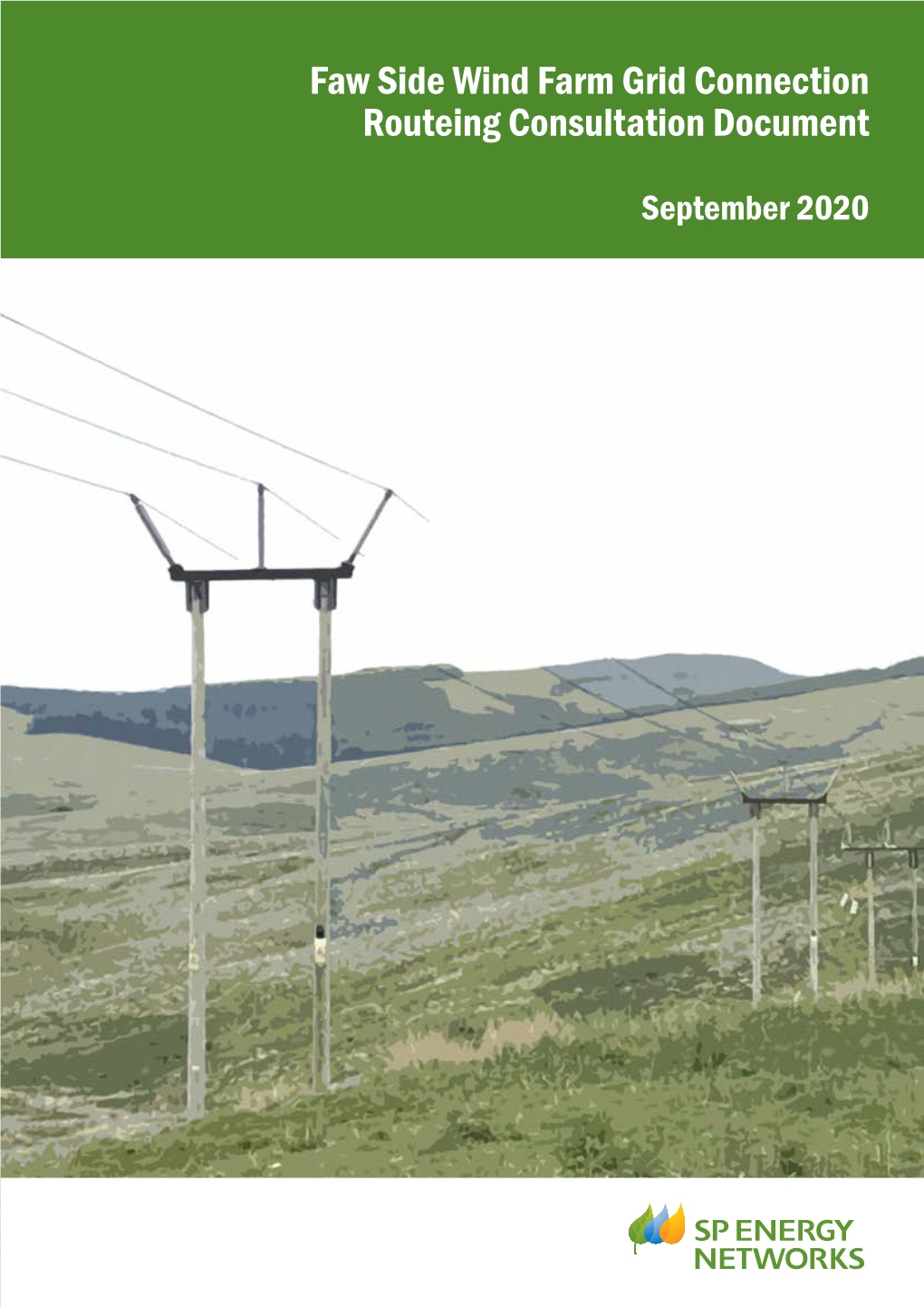 Faw Side Wind Farm Grid Connection Routeing Consultation Document