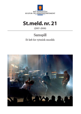 St.Meld. Nr. 21 (2007–2008)