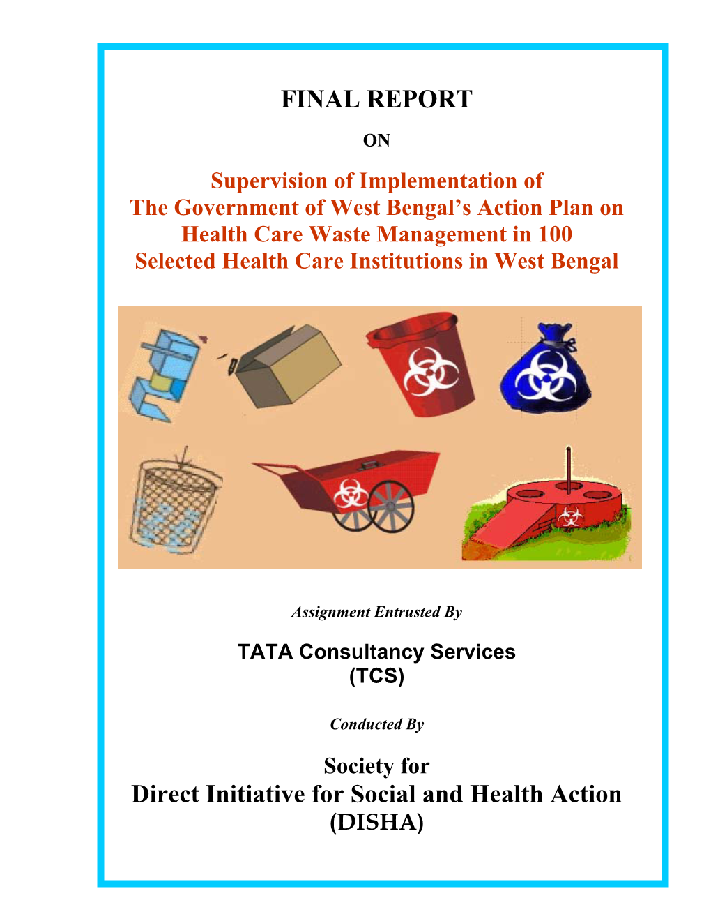 REPORT on Health Care Waste Management Action Plan
