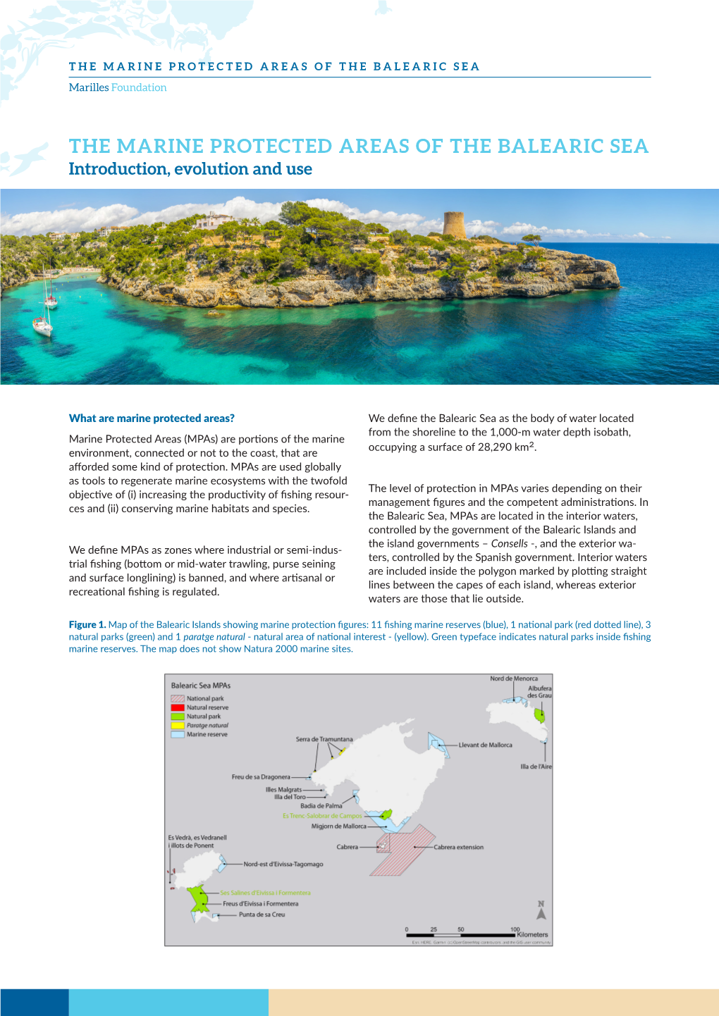 THE MARINE PROTECTED AREAS of the BALEARIC SEA Marilles Foundation