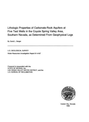 Lithologic Properties of Carbonate-Rock Aquifers at Five Test Wells in the Coyote Spring Valley Area, Southern Nevada, As Determined from Geophysical Logs