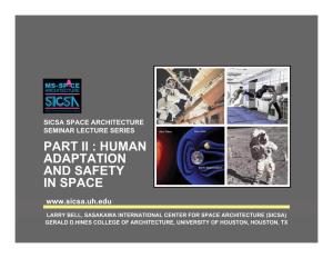 Human Adaptation and Safety in Space