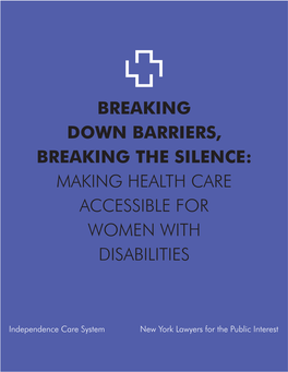 Breaking Down Barriers, Breaking the Silence: Making Health Care Accessible for Women with Disabilities