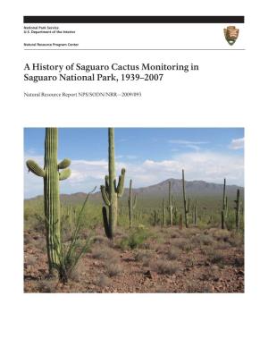 A History of Saguaro Cactus Monitoring in Saguaro National Park, 1939–2007