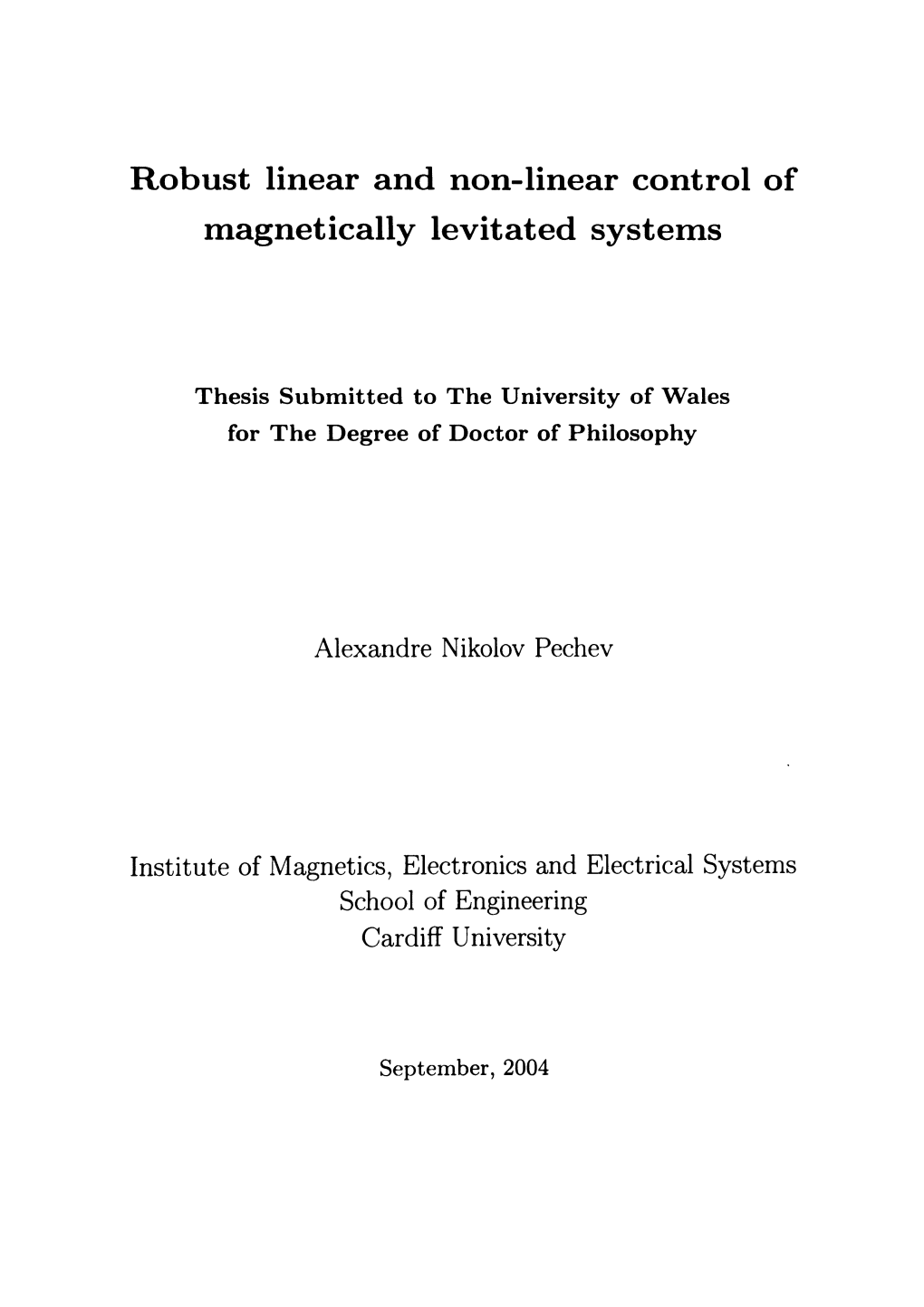 Robust Linear and Non-Linear Control of Magnetically Levitated Systems