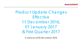 2017 Product Update Product 21/02/17 Carrier Presentation Product - Weekly Sessions Every Tuesday 28/02/17 Journey Vs