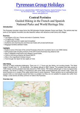 Central Pyrénées Guided Hiking in the French and Spanish National Parks and World Heritage Site Introduction