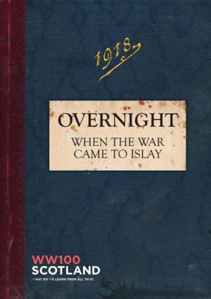 Overnight When the War Came to Islay