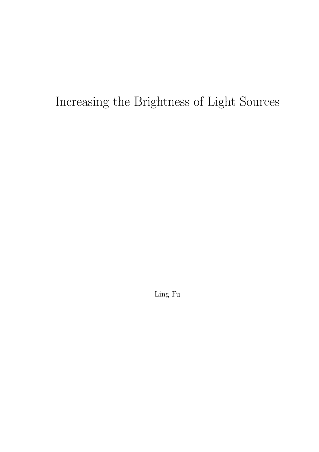 Increasing the Brightness of Light Sources