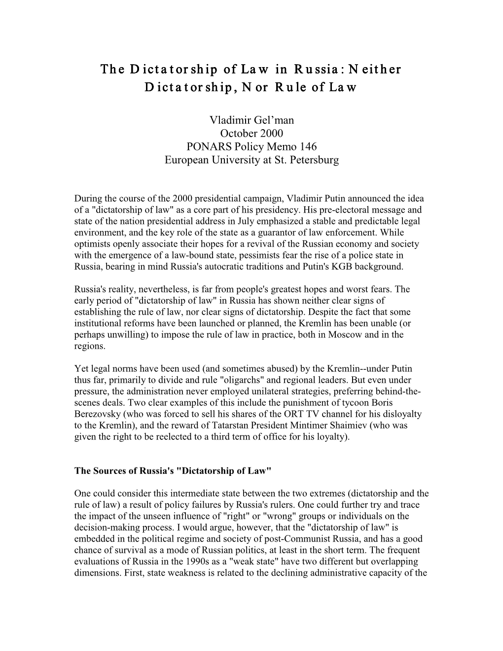 The Dictatorship of Law in Russia: Neither Dictatorship, Nor Rule of Law