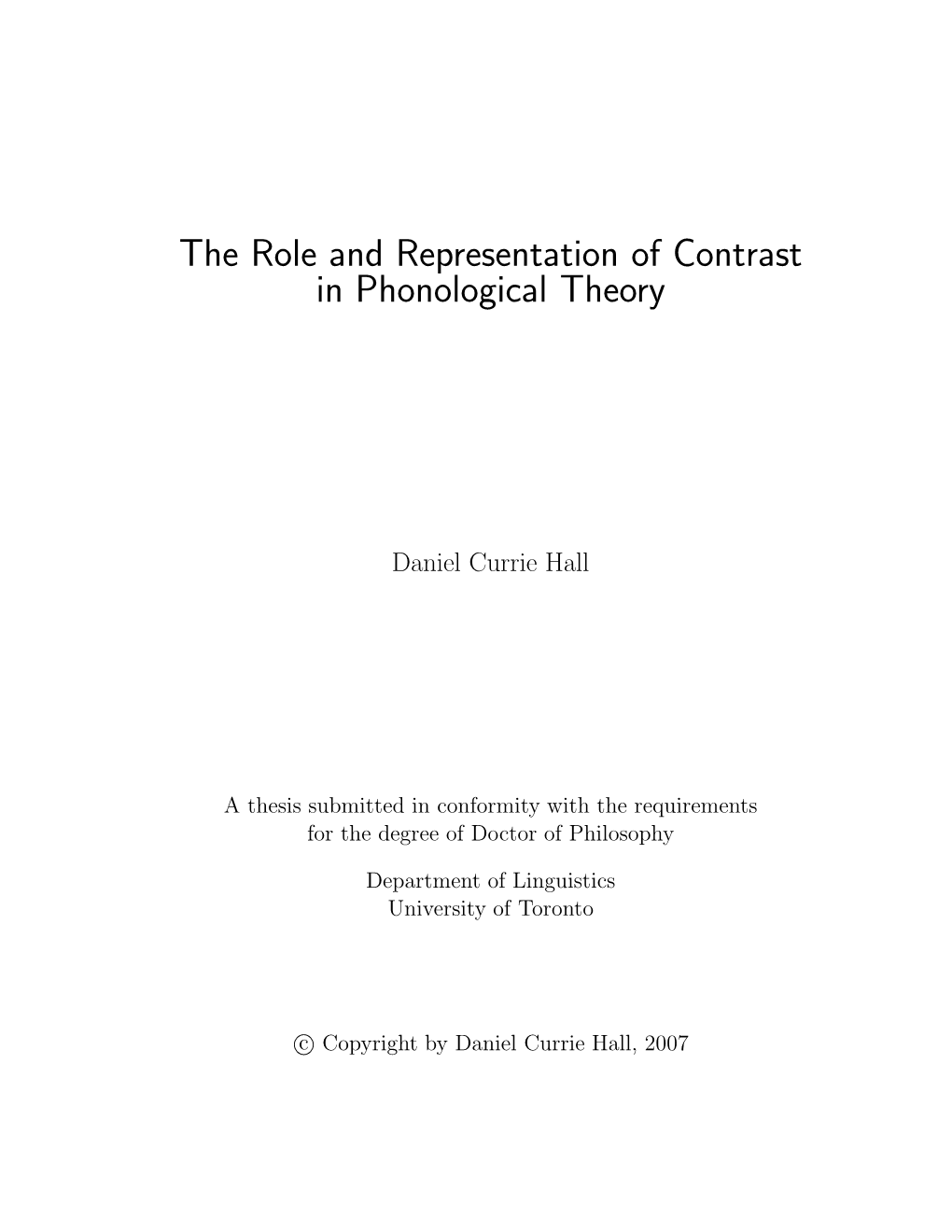 The Role and Representation of Contrast in Phonological Theory