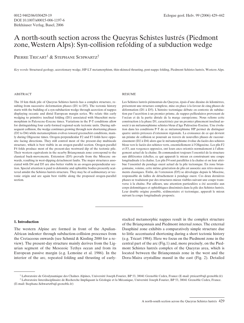 A North-South Section Across the Queyras Schistes Lustrés (Piedmont Zone, Western Alps): Syn-Collision Refolding of a Subduction Wedge