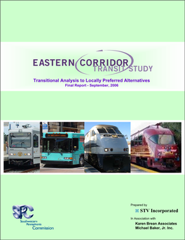 Eastern Corridor Transit Study Transitional Analysis to Locally Preferred Alternatives Final Report - September, 2006