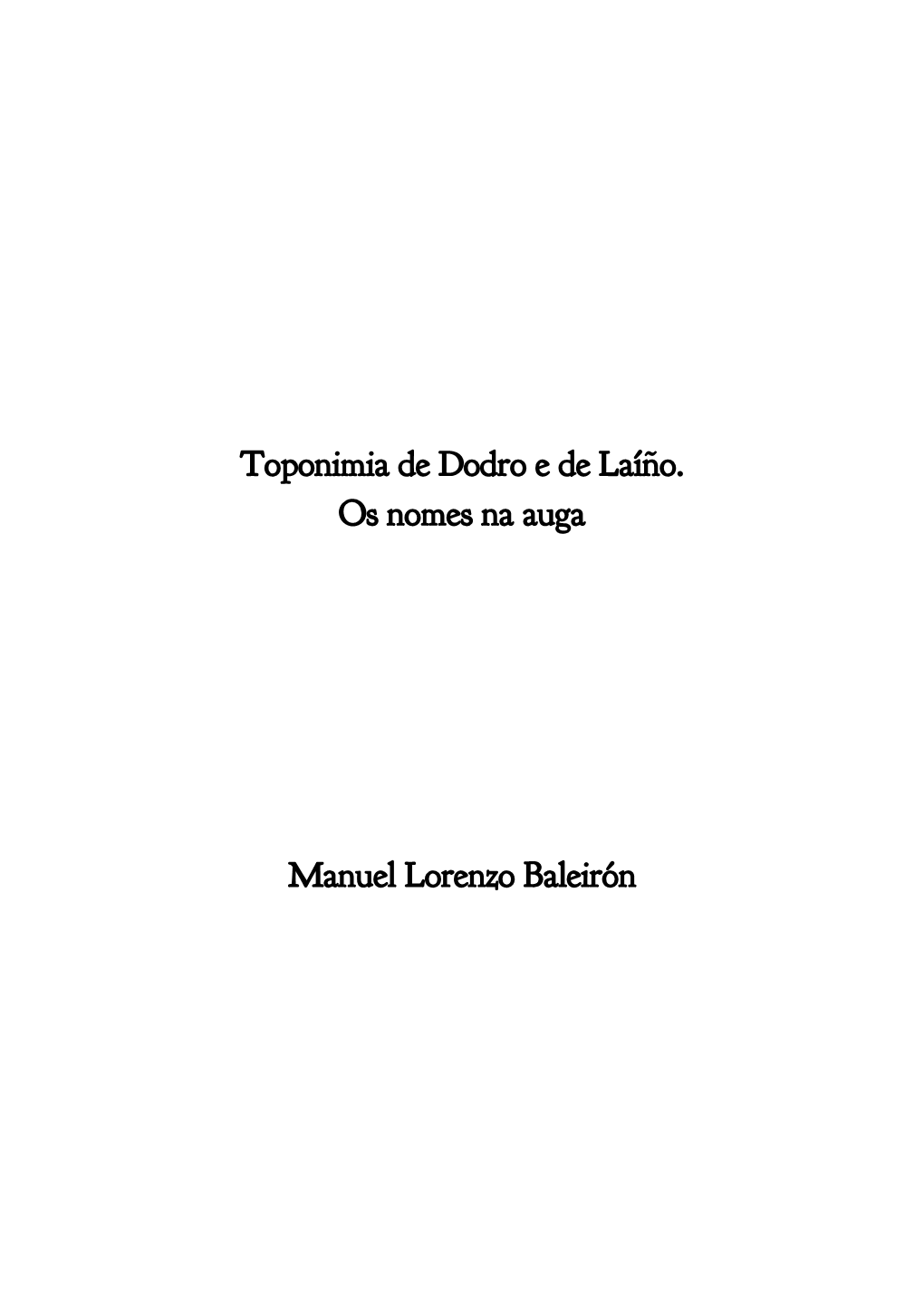 Toponimia De Dodro E De Laíño. Os Nomes Na Auga