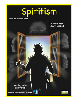 Spiritism� Script and Art: Wilton Pontes