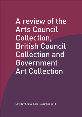 A Review of the Arts Council Collection, British Council Collection and Government Art Collection