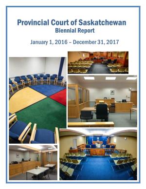 Provincial Court of Saskatchewan Biennial Report