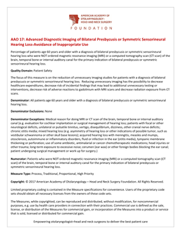 AAO 17: Advanced Diagnostic Imaging of Bilateral Presbycusis Or Symmetric Sensorineural Hearing Loss-Avoidance of Inappropriate Use