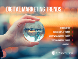 2 Digital Display Trends | 3 Content Marketing Trends | 5 Video Marketing Trends | 7 About Us | 10 What's Buzzworthy? Get on Board with These Digital Marketing Trends