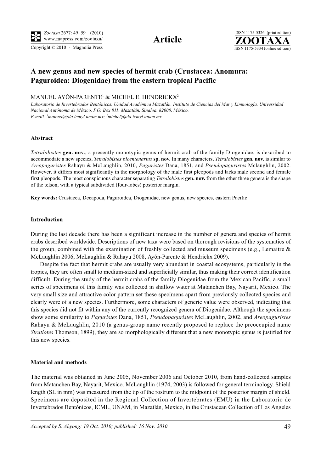 A New Genus and New Species of Hermit Crab (Crustacea: Anomura: Paguroidea: Diogenidae) from the Eastern Tropical Pacific