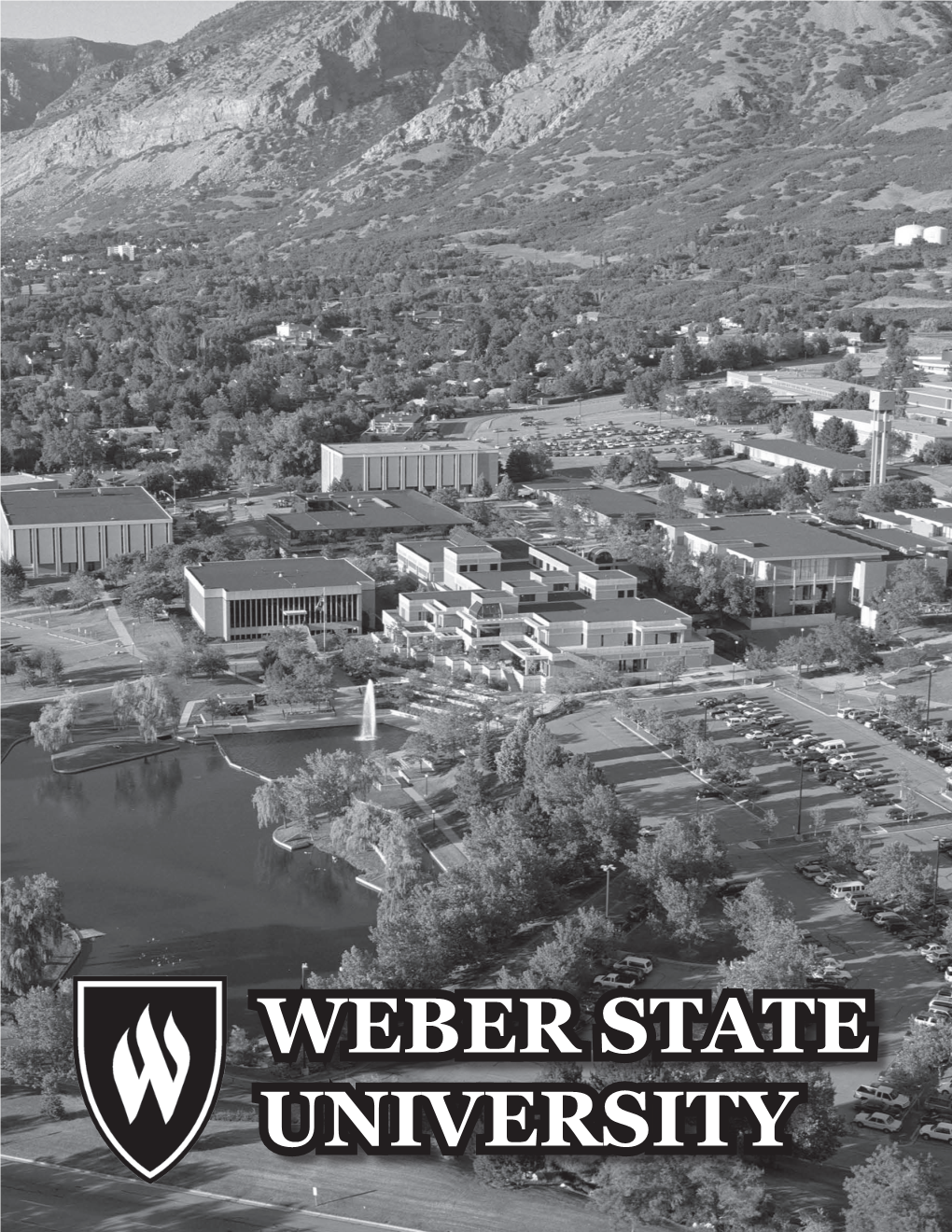 Weber State WILDCAT Athletics Weber State University Sponsors 16 NCAA Athletic Teams