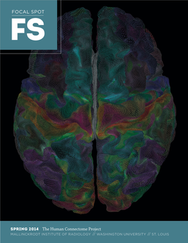 SPRING 2014 the Human Connectome Project FSFOCAL SPOT