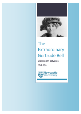 The Extraordinary Gertrude Bell, Tyne Bridge Publishing (Opens a Pdf File): Click Here