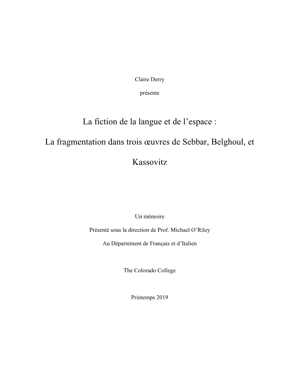 La Fiction De La Langue Et De L'espace : La Fragmentation