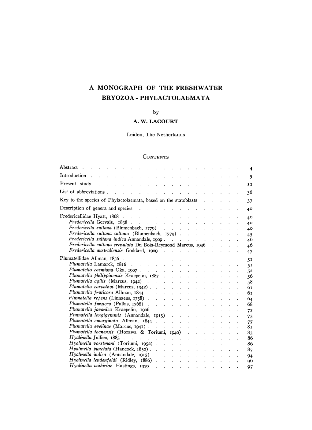 A Monograph of the Freshwater Bryozoa - Phylactolaemata