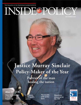 Justice Murray Sinclair Policy-Maker of the Year Portrait of the Man Healing the Nation