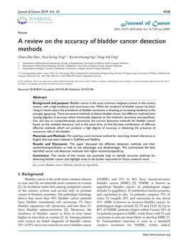 A Review on the Accuracy of Bladder Cancer Detection Methods Chao-Zhe Zhu1, Hua-Nong Ting1, Kwan-Hoong Ng2, Teng-Aik Ong3