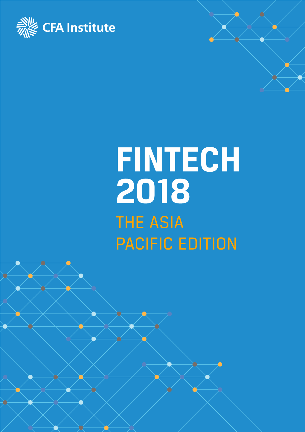 Fintech 2018: the Asia Pacific Edition