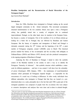 Brazilian Immigration and the Reconstruction of Racial Hierarchies of the Portuguese Empire 1 Igor José De Renó Machado2