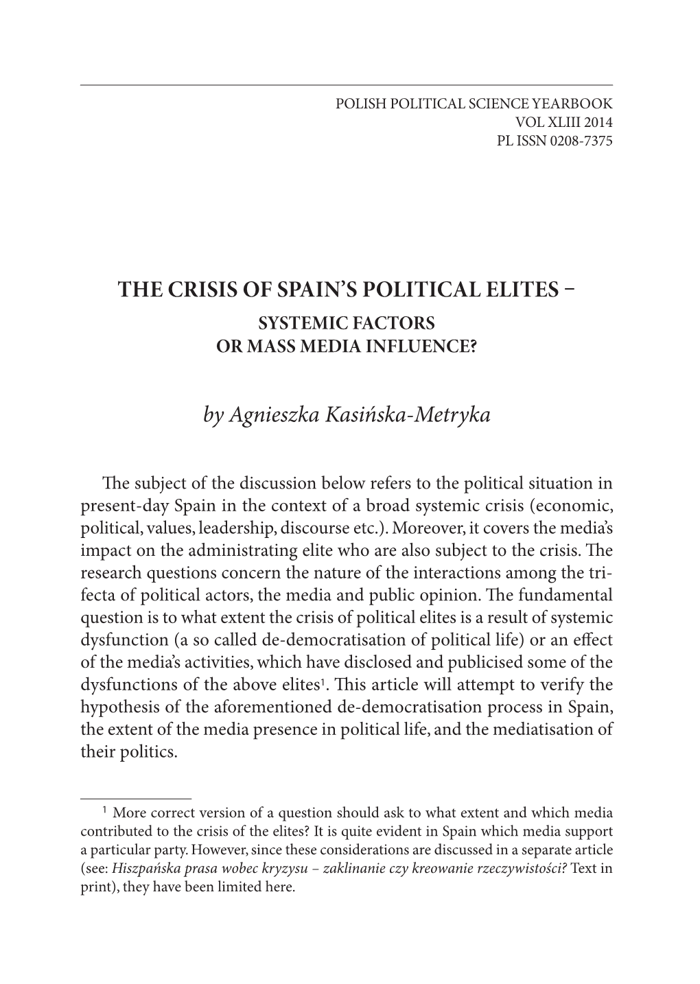 THE CRISIS of SPAIN's POLITICAL ELITES by Agnieszka Kasińska