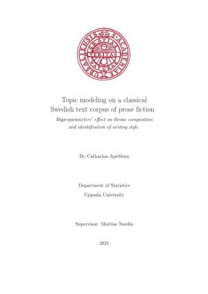 Topic Modeling on a Classical Swedish Text Corpus of Prose Fiction