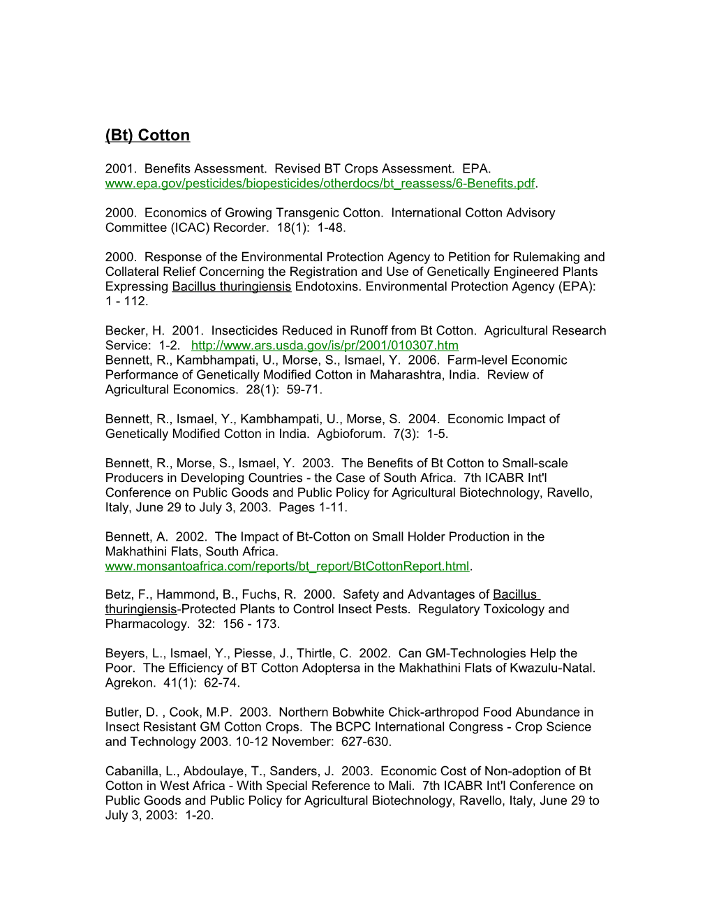 2001. Benefits Assessment. Revised BT Crops Assessment. EPA